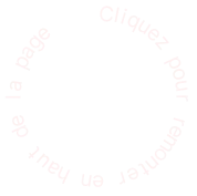 Texte en forme de cercle qui indique : Remonter en haut de la page